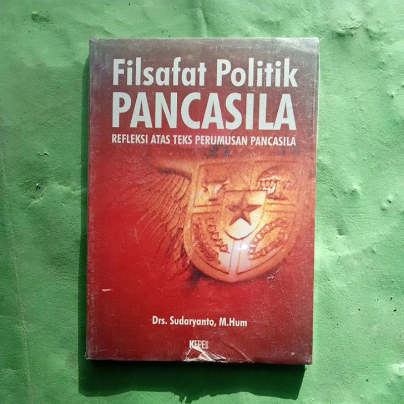 Jual Filsafat Politik Pancasila Refleksi Atas Teks Perumusan Pancasila