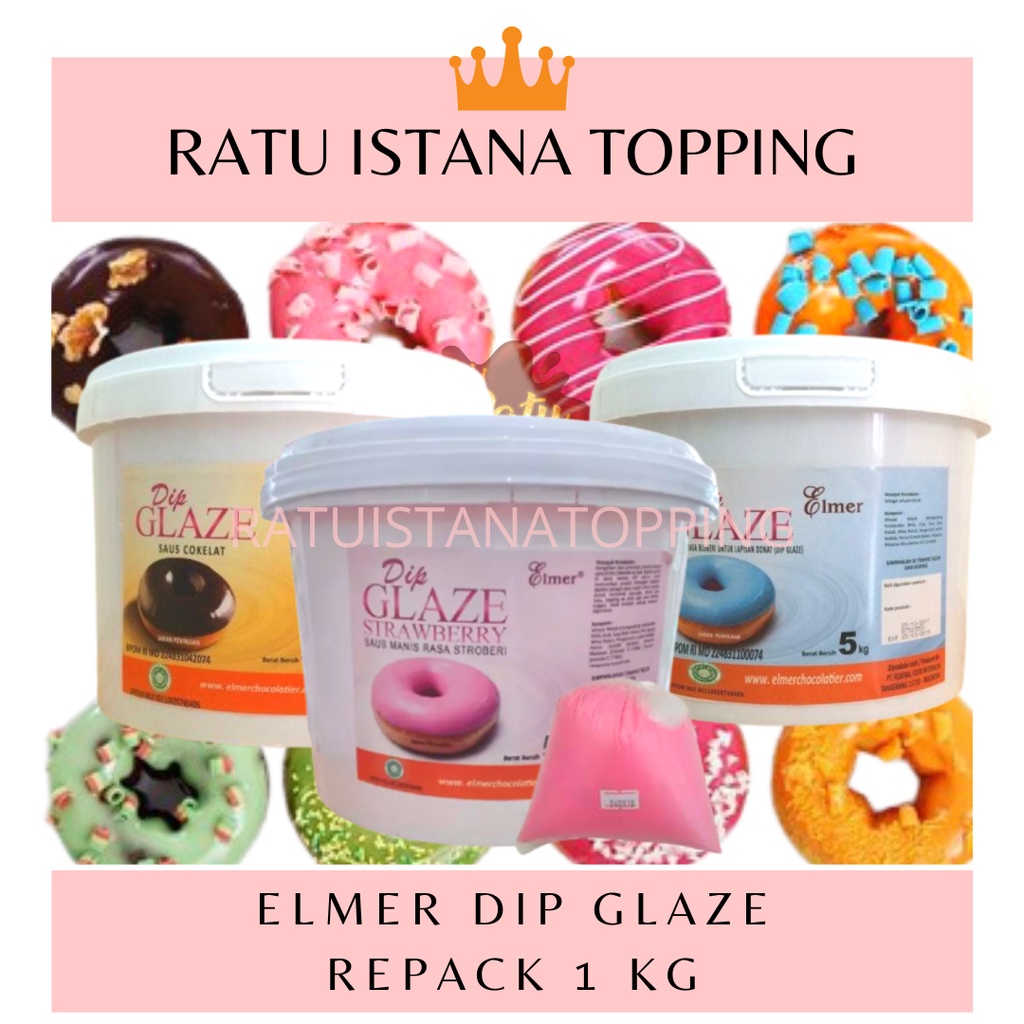 Jual ELMER DIP GLAZE 1 KG TOPPING ANEKA RASA DONAT PISANG NUGGET SAUS