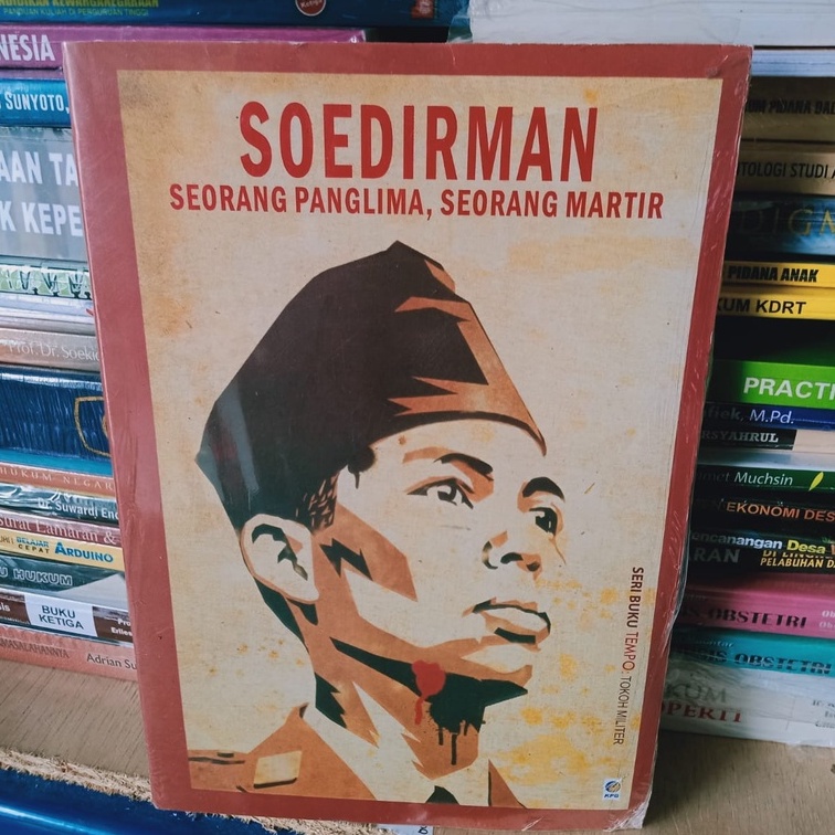 Jual BUKU BIOGRAFI SOEDIRMAN SEORANG PANGLIMA SEORANG MARTIR Shopee