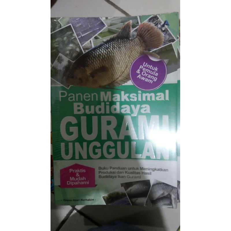 Jual Buku Panen Maksimal Budidaya Nila Gurame Lele Unggulan Shopee