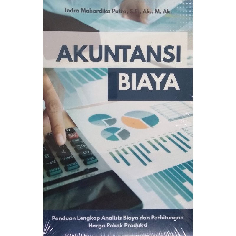 Jual Buku Akuntansi Biaya Panduan Lengkap Analisis Biaya Dan