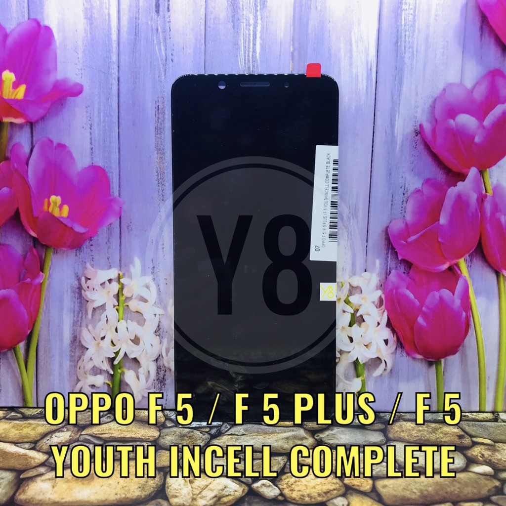 Jual LCD OPPO F5 F5 PLUS F5 YOUTH INCELL UNIVERSAL COMPLETE