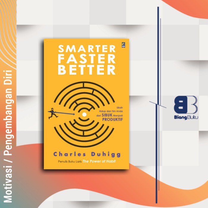 Jual Buku Smarter Faster Better Charles Duhigg Original Kpg Gramedia