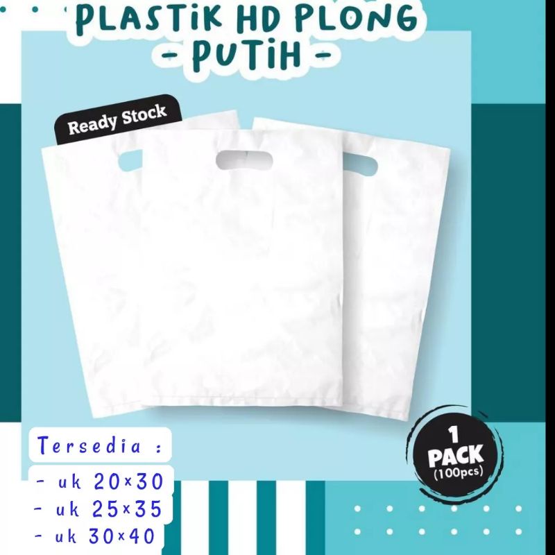 Jual Plastik HD Plong Putih Isi 100pcs 15x22cm 20x30cm 25x35cm 30x40cm