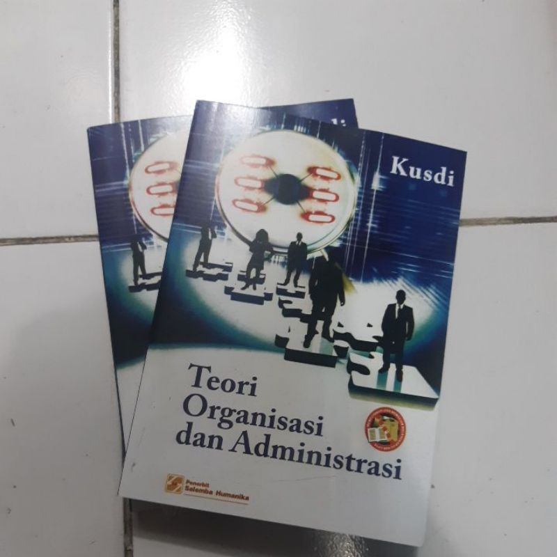 Jual Teori Organisasi Dan Administrasi Nya Kusdi Shopee Indonesia