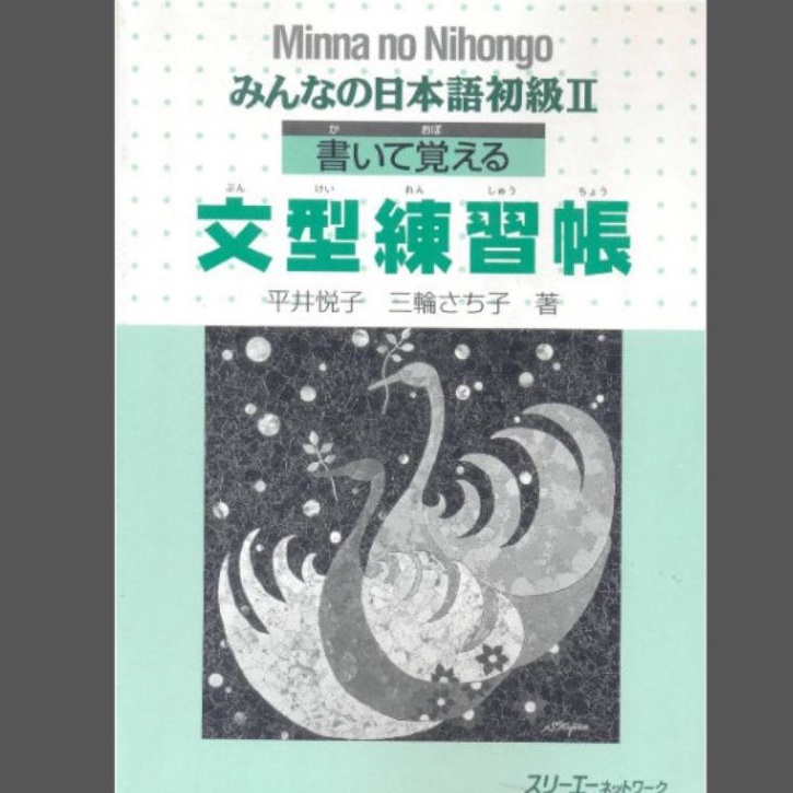 Minna No Nihongo Beginner Nd Edition Kaite Oboeru Bunkei Rensyucho My