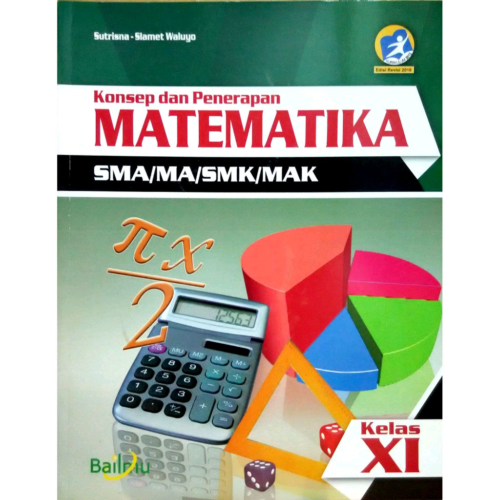 Jual Matematika Kelas Xi Sma Ma Kelompok Wajib Kurikulum Revisi