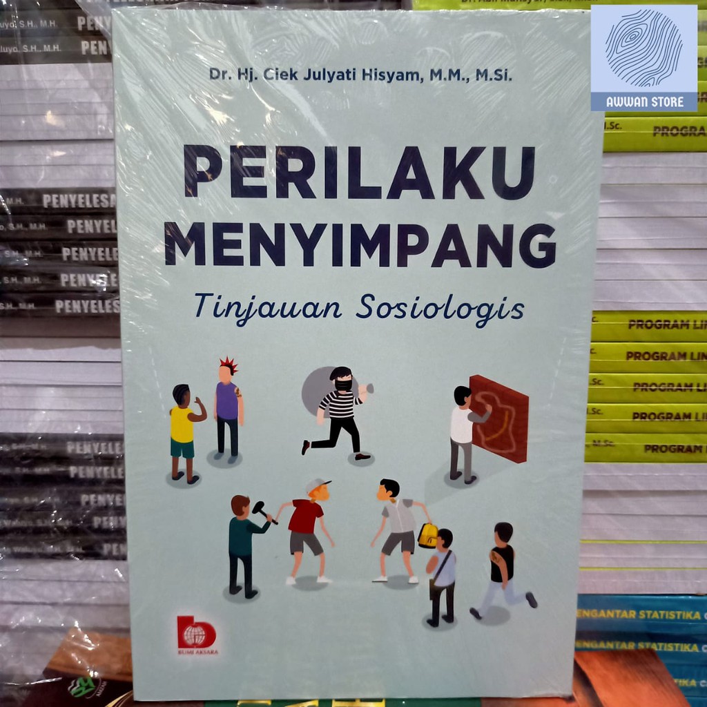 Jual Perilaku Menyimpang Tinjauan Sosiologis Dr Hj Ciek Julyati