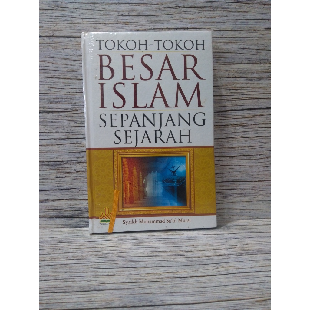 Jual Tokoh Tokoh Besar Islam Sepanjang Sejarah Shopee Indonesia