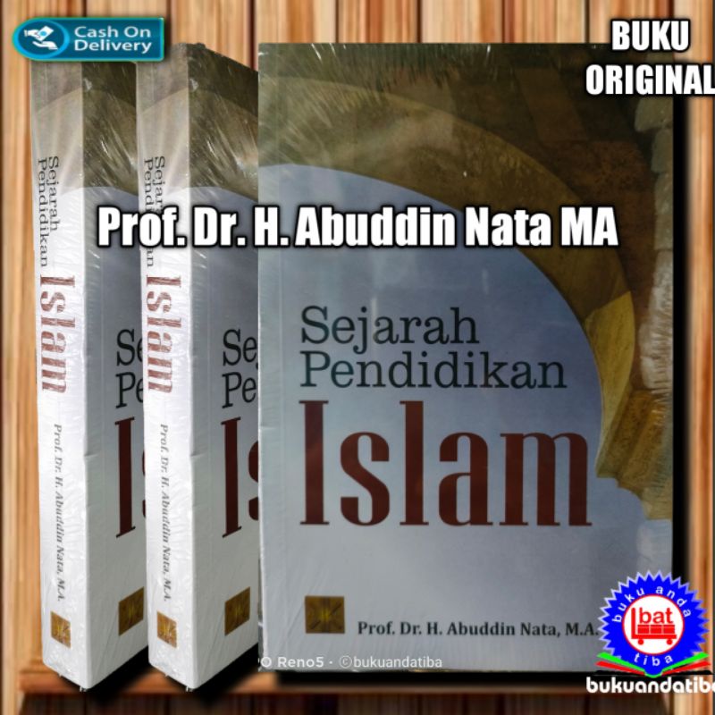 Jual Buku Sejarah Pendidikan Islam Prof Dr H Abuddin Nata MA