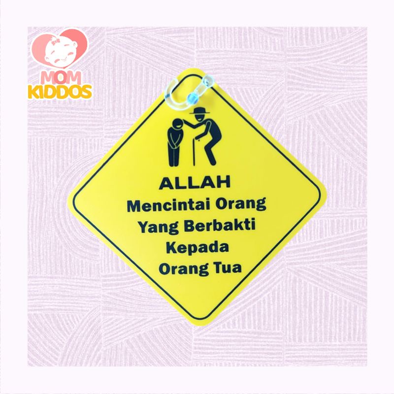 Jual SIGNAGE ALLAH MENCINTAI ORANG YANG BERBAKTI KEPADA ORANG TUA