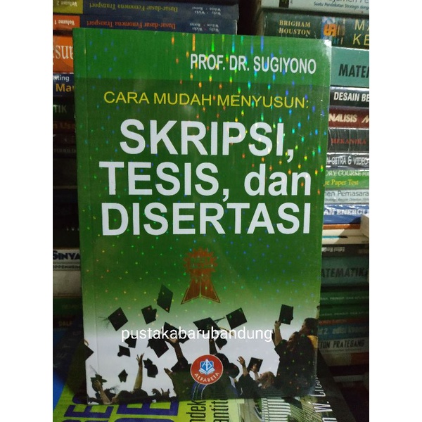 Jual Original Buku Cara Mudah Menyusun Skripsi Tesis Dan Disertasi