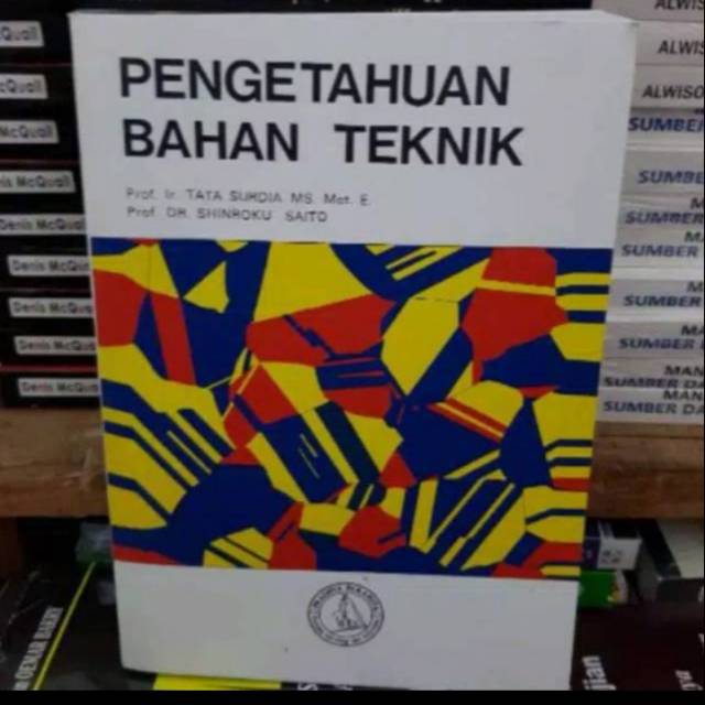 Jual Pengetahuan Bahan Teknik By Prof Ir Tata Surdia Ms Shopee Indonesia