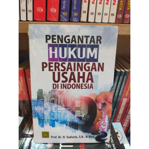 Jual Pengantar Hukum Persaingan Usaha Di Indonesia Prof Dr H