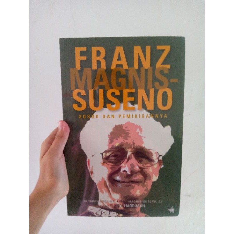 Jual Franz Magnis Suseno Sosok Dan Pemikirannya Shopee Indonesia