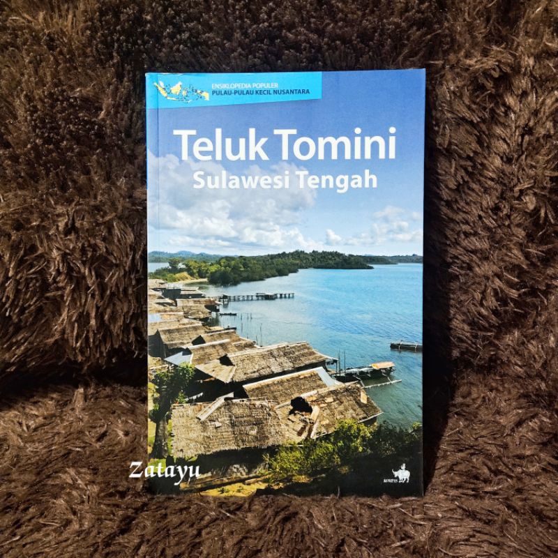 Jual Buku Traveling Pariwisata Teluk Tomini Sulawesi Tengah