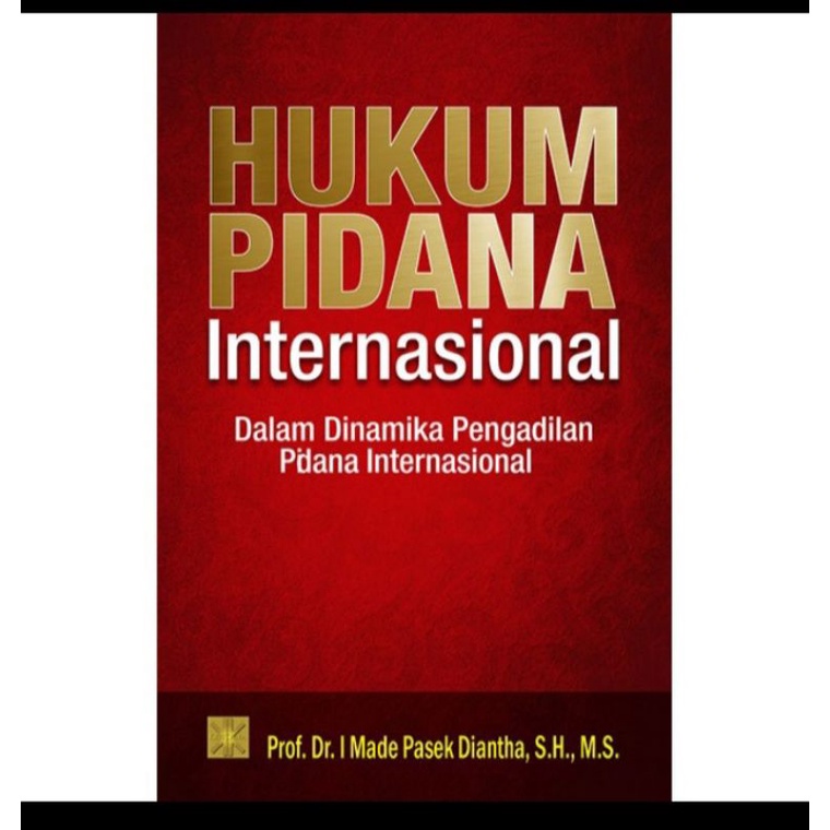 Jual Buku Hukum Pidana Internasional Dalam Dinamika Pengadilan Pidana