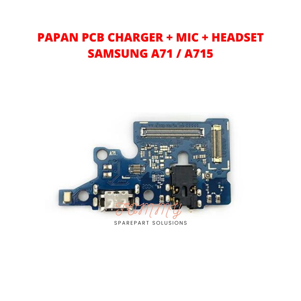 Jual PAPAN PCB SAMSUNG A71 A715 CHARGER MIC HEADSET Shopee