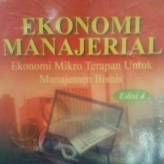 Jual Ekonomi Manajerial Ekonomi Mikro Terapan Untuk Manajemen Bisnis