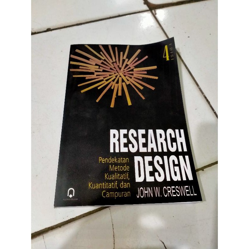 Jual Research Design Pendekatan Metode Kualitatif Kuantitatif Dan