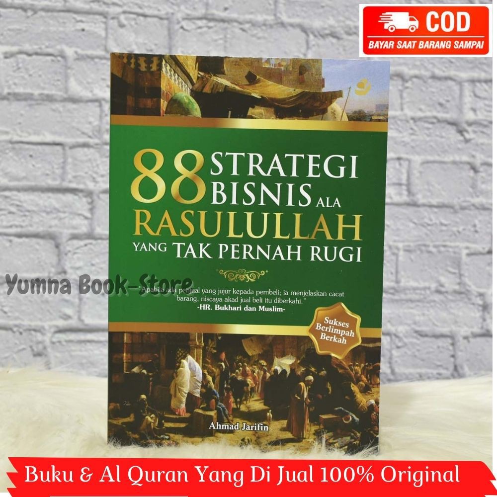 Jual BUKU 88 STRATEGI BISNIS ALA RASULULLAH YANG TAK PERNAH RUGI