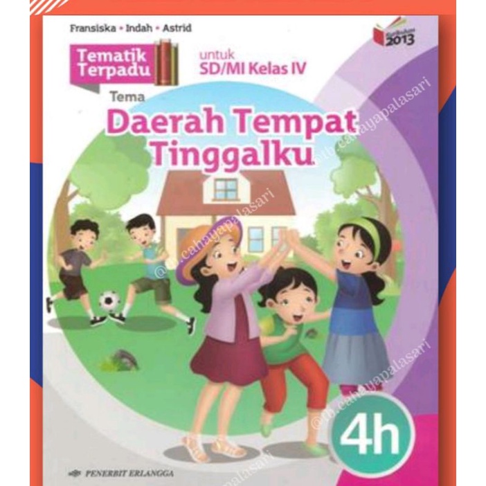 Jual BUKU TEMATIK TERPADU 4H TEMA DAERAH TEMPAT TINGGALKU UNTUK SD