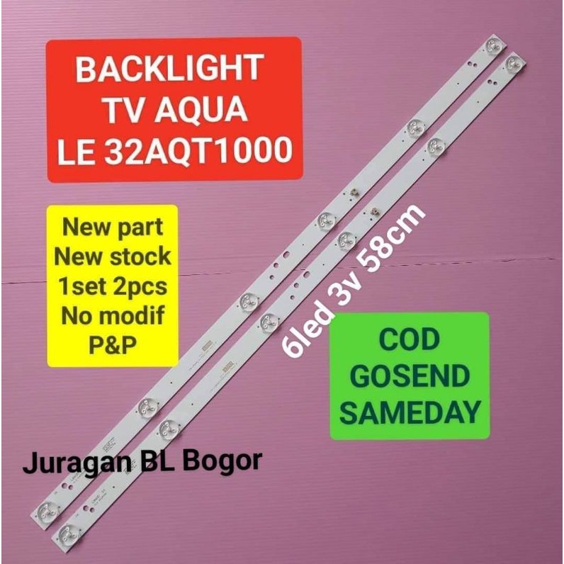 Jual LAMPU LED BACKLIGHT BL TV AQUA LE32AQT1000 32AQT1000 6LED 3V