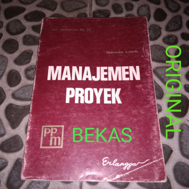 Jual Manajemen Proyek Seri Manajemen No 29 Dennis Lock PPM