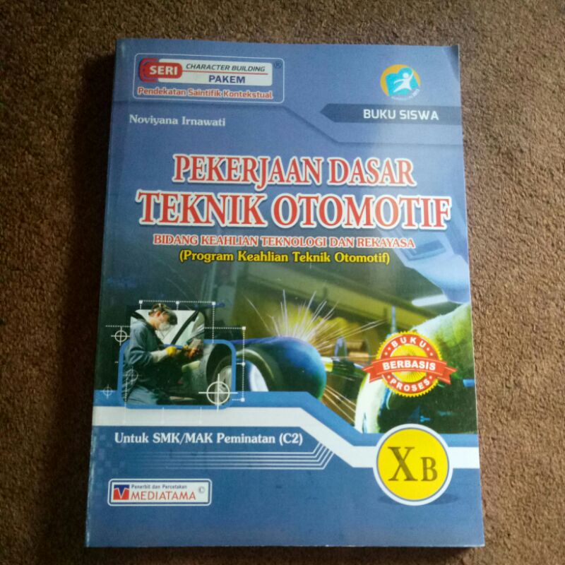 Jual Buku Original Pekerjaan Dasar Teknik Otomotif Smk Mak Kelas Xb