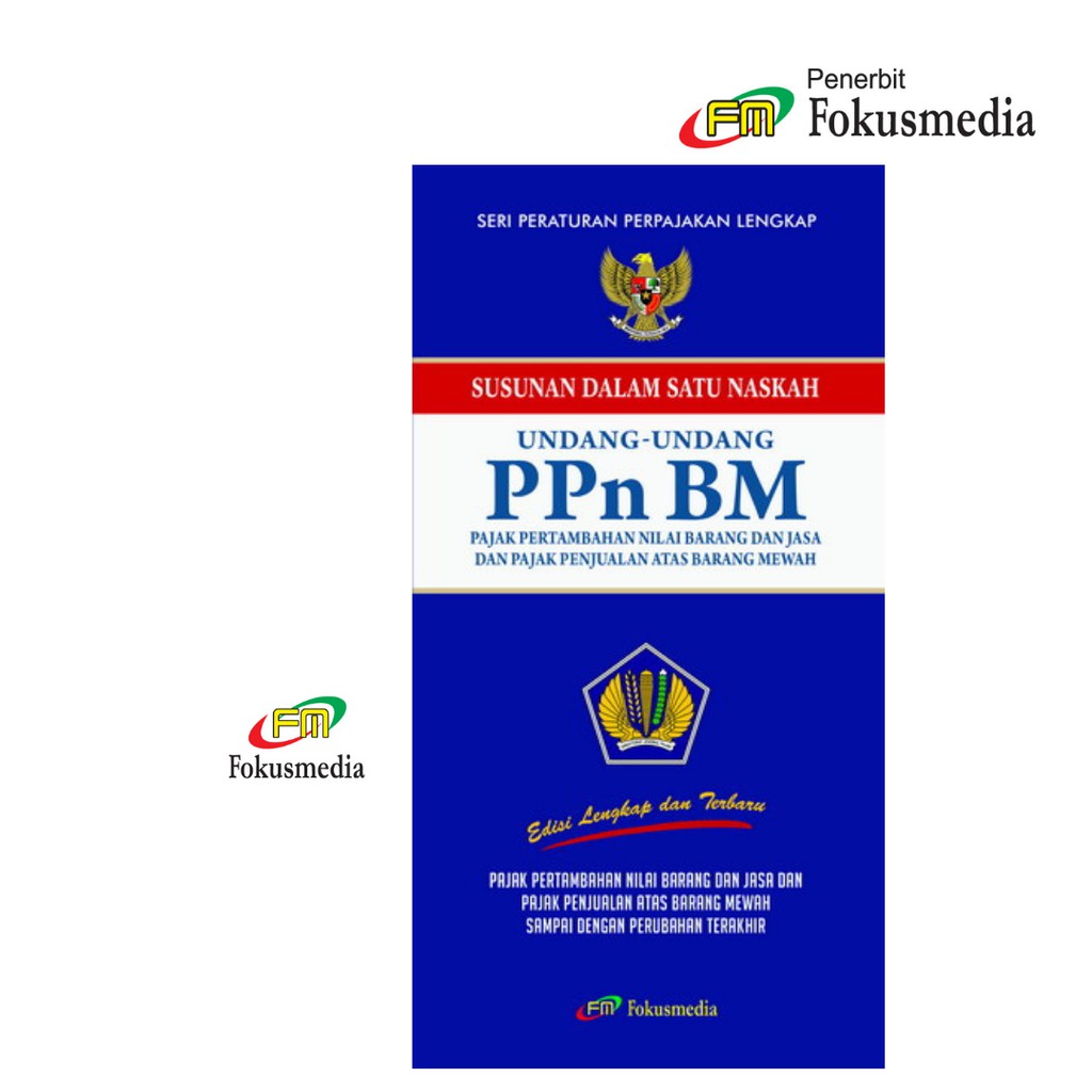 Jual BUKU SUSUNAN DALAM SATU NASKAH PAJAK PERTAMBAHAN NILAI PPn BM