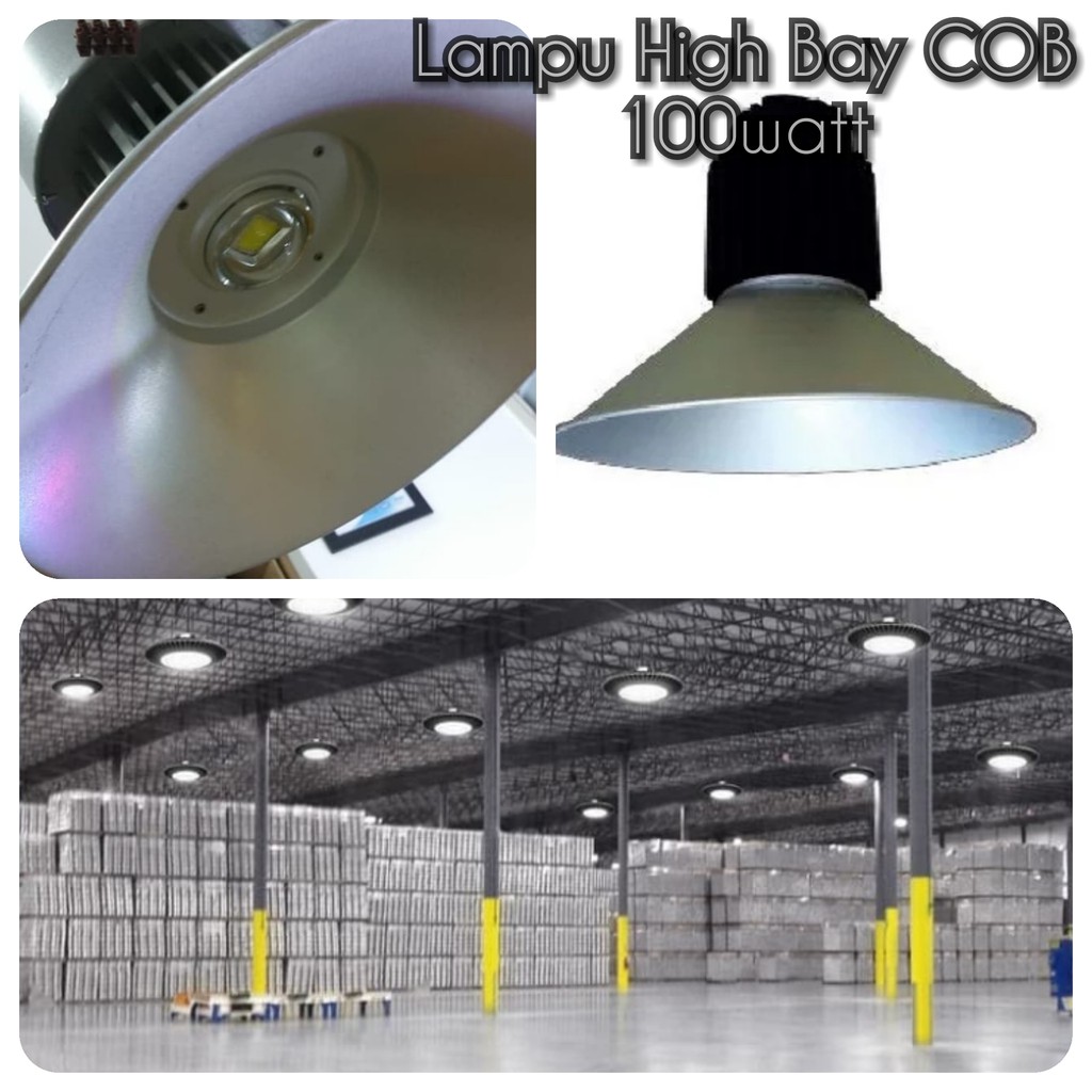 Jual Lampu High Bay Highbay COB LED 100 Watt 100w 100watt Garansi