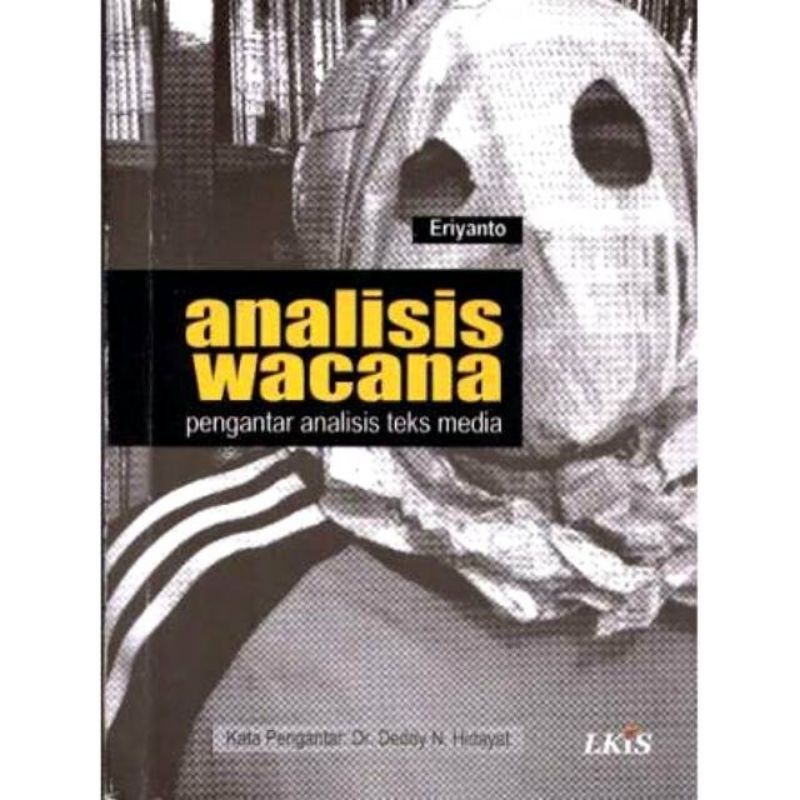 Jual ANALISIS WACANA Pengantar Analisis Teks Media Eriyanto Shopee