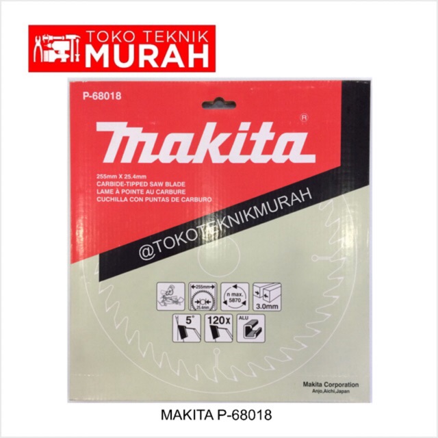 Jual Makita P 68018 TCT Saw Blade 255x120T Mata Pisau Circular