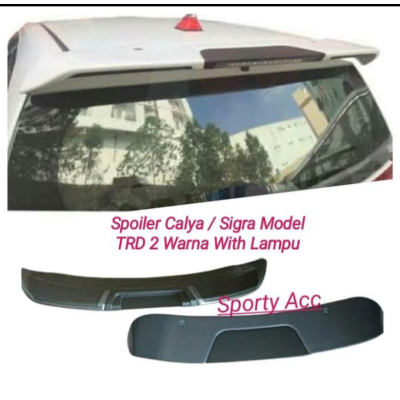 Jual Spoiler Calya Sigra Model TRD With Lamp Shopee Indonesia