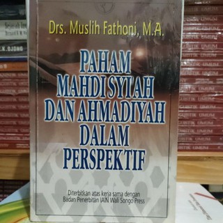 Jual BUKU PAHAM MAHDISYIAH DAN AHMADIYAH DALAM PERSPEKTIF Shopee