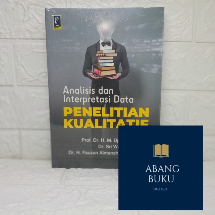 Jual Buku Ori Analisis Dan Interpretasi Data Penelitian Kualitatif