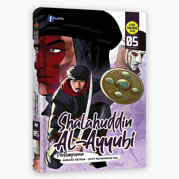 Jual Komik Shalahuddin Al Ayyubi Menuju Kesultanan Mesir Jilid