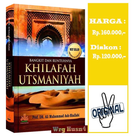 Jual Buku Bangkit Dan Runtuhnya Khilafah Utsmaniyah Shopee Indonesia