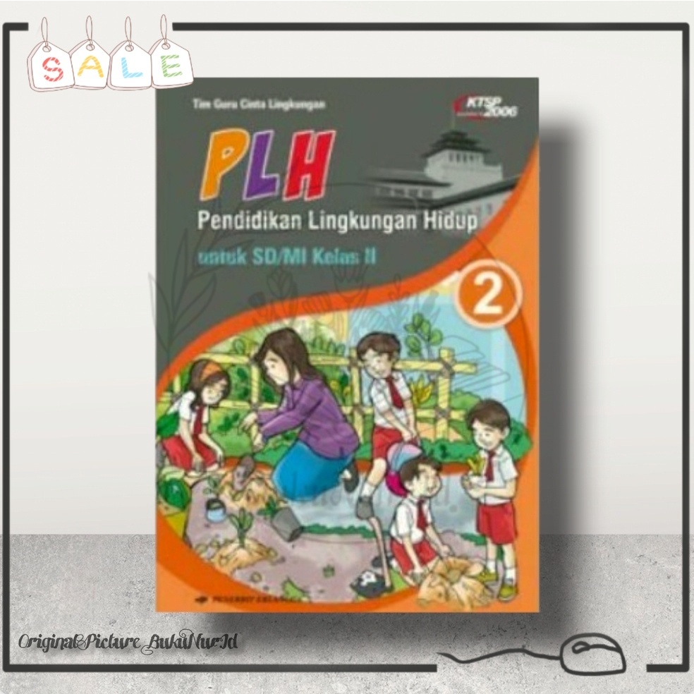 Jual BUKU PLH PENDIDIKAN LINGKUNGAN HIDUP UNTUK SD MI KELAS 2 PENERBIT