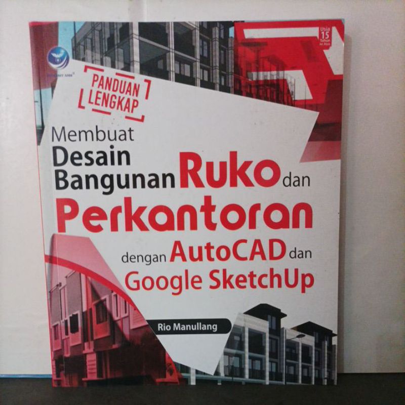 Jual Buku Membuat Desain Bangunan Ruko Dan Perkantoran Dengan Autocad