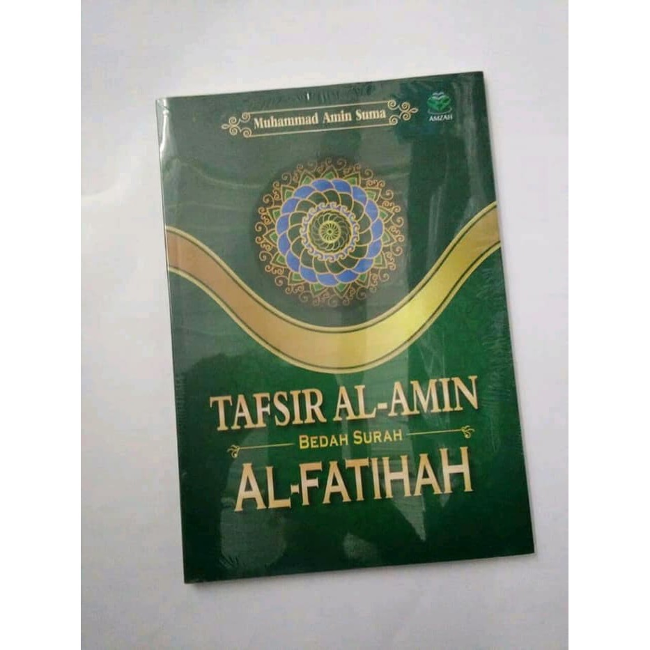 Jual Buku Tafsir Al Amin Bedah Surah Al Fatihah M Amin Suma Shopee