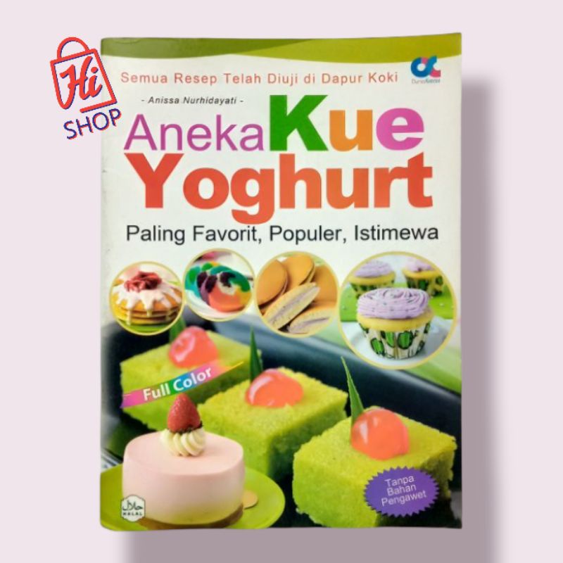 Jual Buku Aneka Kue Yoghurt Paling Favorit Populer Istimewa Bisa Cod