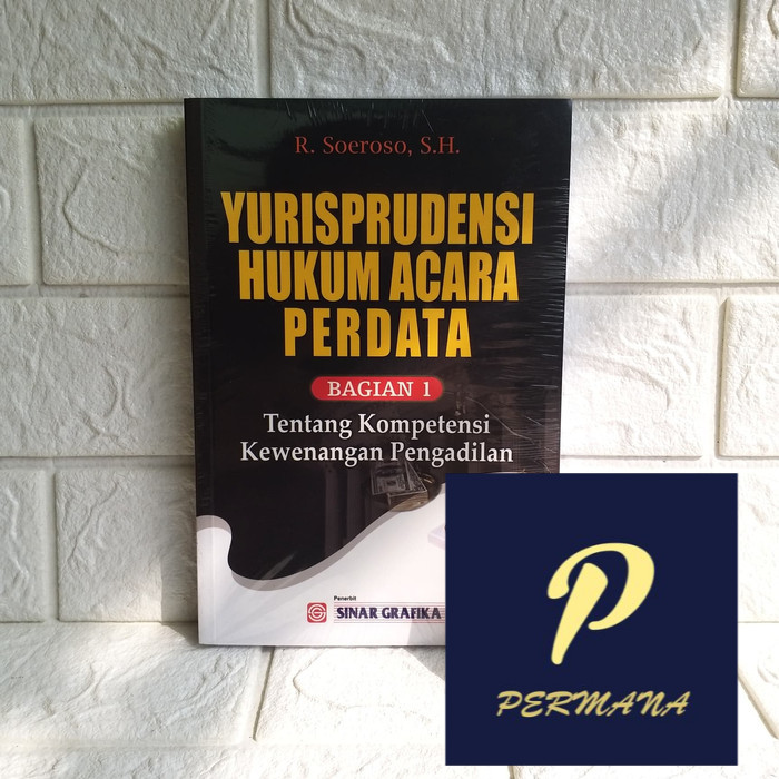 Jual Buku Yurisprudensi Hukum Acara Perdata Bagian 1 Soeroso