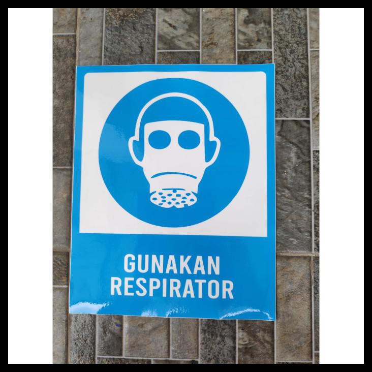 Jual Stiker Vinyl Gunakan Respirator Himbauan Keselamatan Kerja Safety