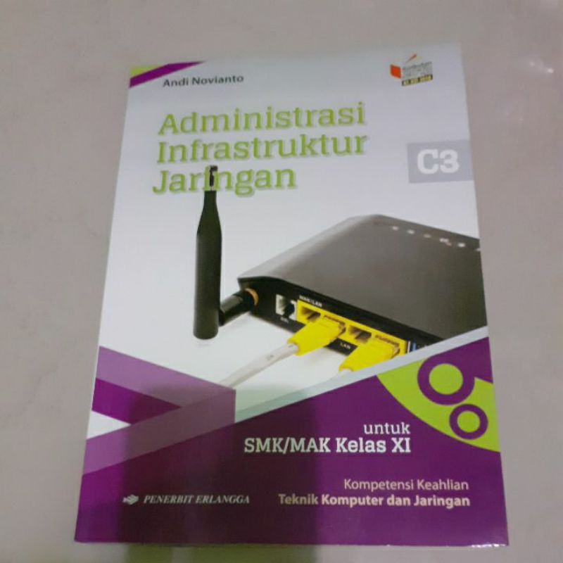 Jual Buku Pelajaran Administrasi Infrastruktur Jaringan C3 KELAS XI