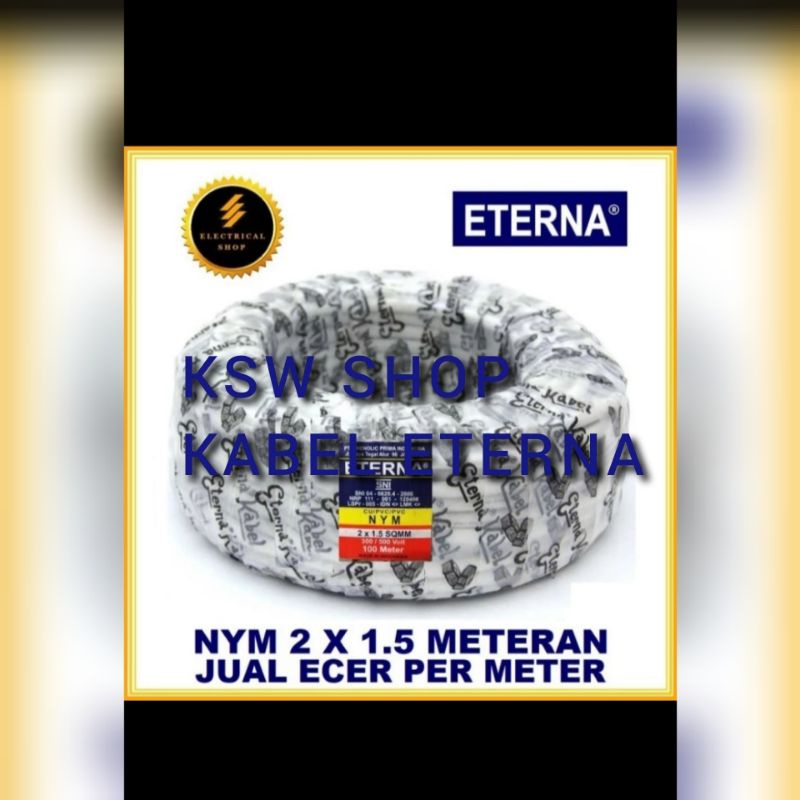 Jual Kabel Eterna NYM 2x1 5 Per Meter Kabel Kawat Eterna Original 2x1 5