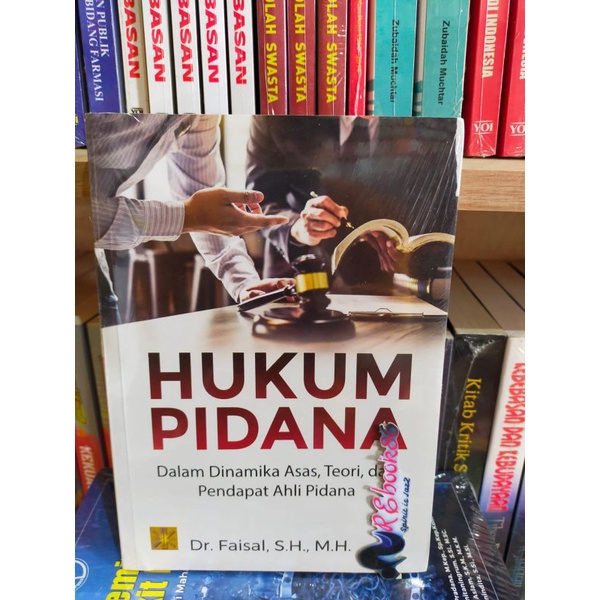 Jual Hukum Pidana Dalam Dinamika Asas Teori Dan Pendapat Ahli Pidana