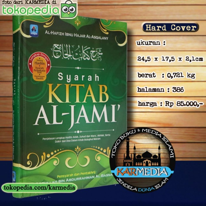 Jual Syarah Kitab Al Jami Penjelasan Lengkap Hadits Hadits Pustaka