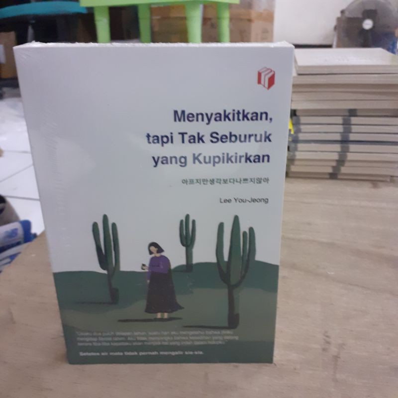 Jual Buku Menyakitkan Tapi Tak Seburuk Yang Kupikirkan Oleh Lee You