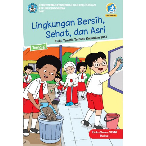 Jual Tematik SD MI Kelas 1 Tema 6 Lingkungan Bersih Sehat Dan Asri